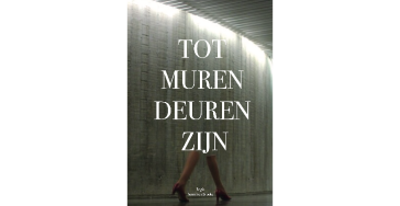 Steun de film - Tot Muren Deuren Zijn