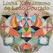 Linha Xamanismo de Leaõ Dourado